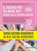 Il nuovo PEI su base ICF: guida alla compilazione. Nuova edizione aggiornata al Dl 153 del 01/08/2023, a partire dal Dl 182 del 29/12/2020. Ediz. ampliata. Con Contenuto digitale per accesso on line